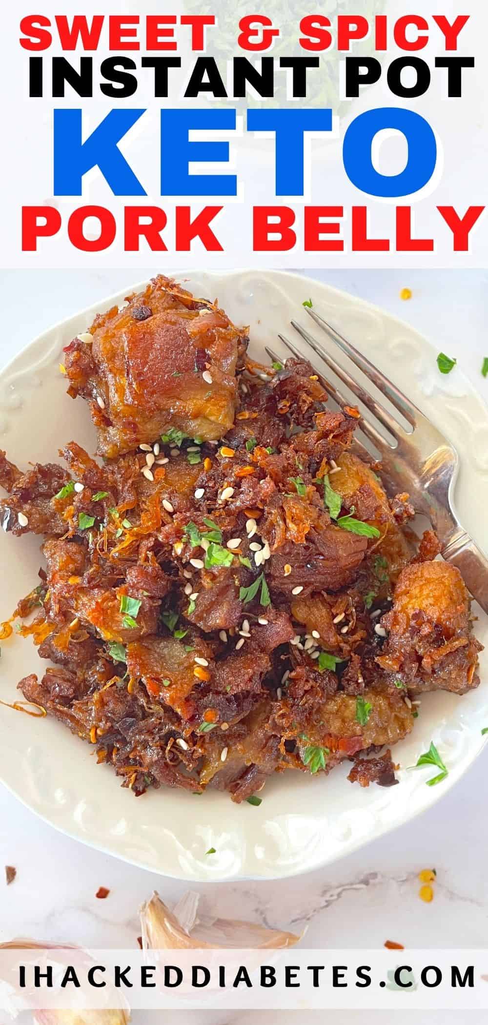 Sweet and Spicy Instant Pot Keto Pork Belly I Hacked Diabetes