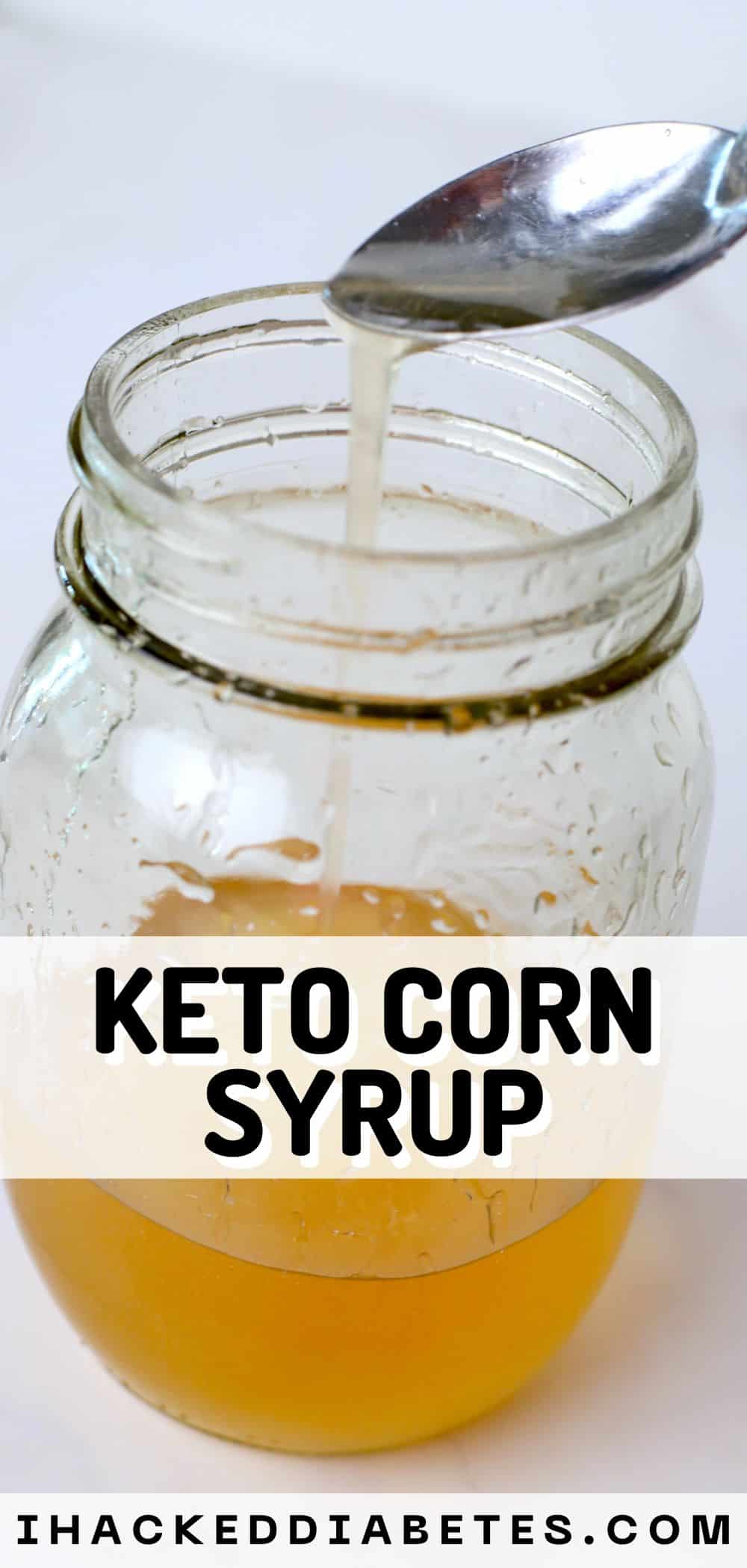 Keto Corn Syrup I Hacked Diabetes