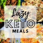 Pin image for the lazy keto meals post featuring chicken lettuce wraps, pesto pasta, bourbon chicken and lazy keto breakfast.