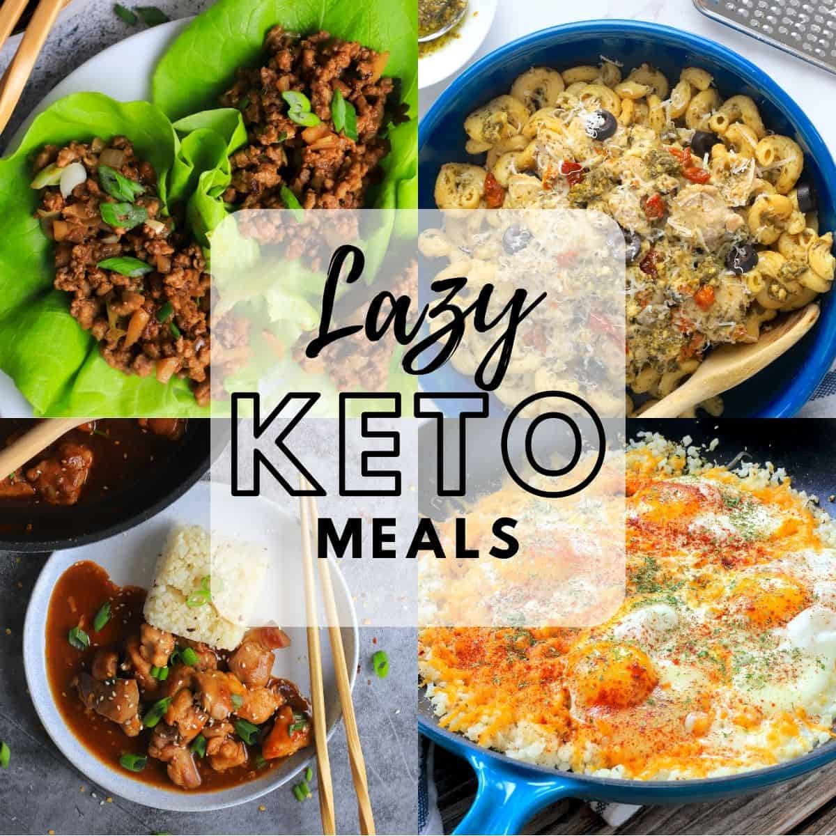 Lazy Keto Meals: Quick and Delicious Low Carb Recipes - I Hacked Diabetes