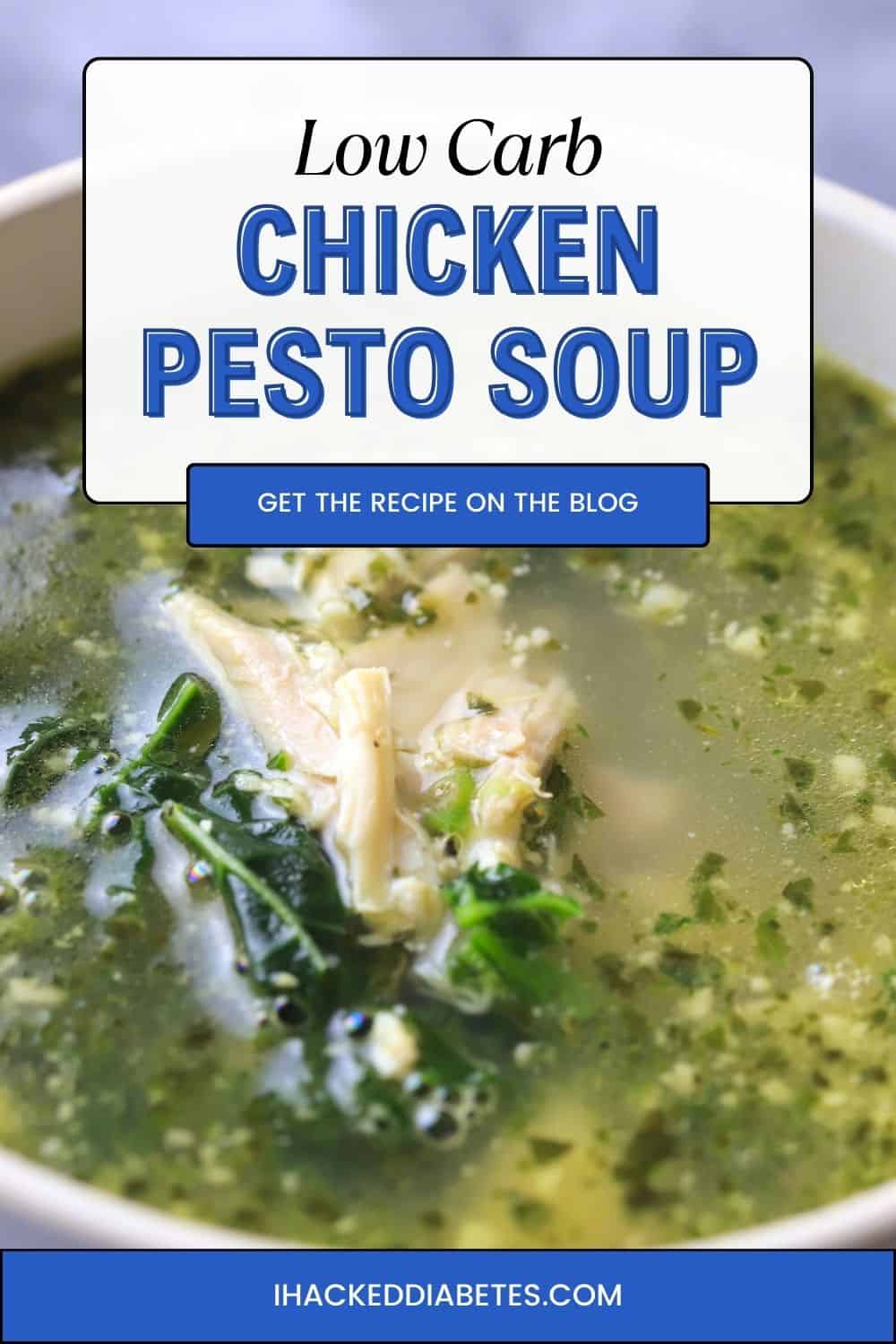 Chicken Soup for Diabetics (Chicken Pesto Soup) - I Hacked Diabetes