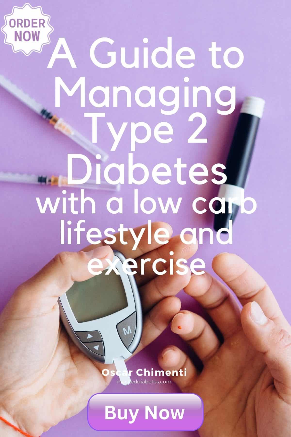 Cover photo of the guide to managing type 2 diabetes with a low carb lifestyle and exercise.