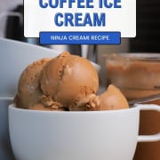 Coffee cups with scoops of the ninja creami sugar free coffee ice cream and a spoon.