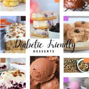A variety of images of diabetic friendly desserts used in this roundup.