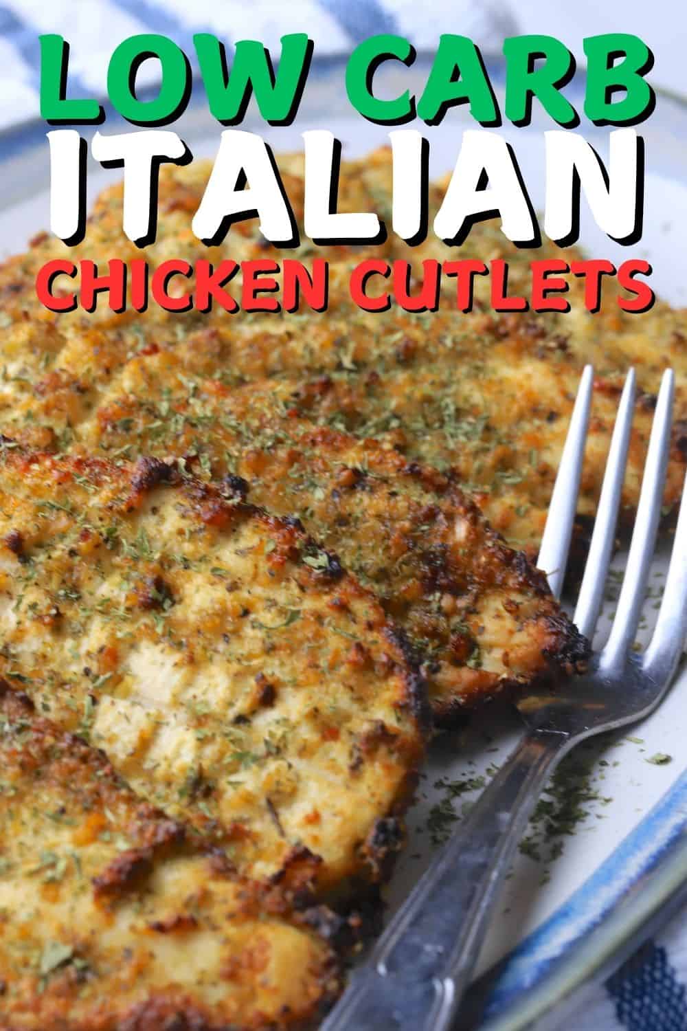Low Carb Italian Chicken Cutlets I Hacked Diabetes