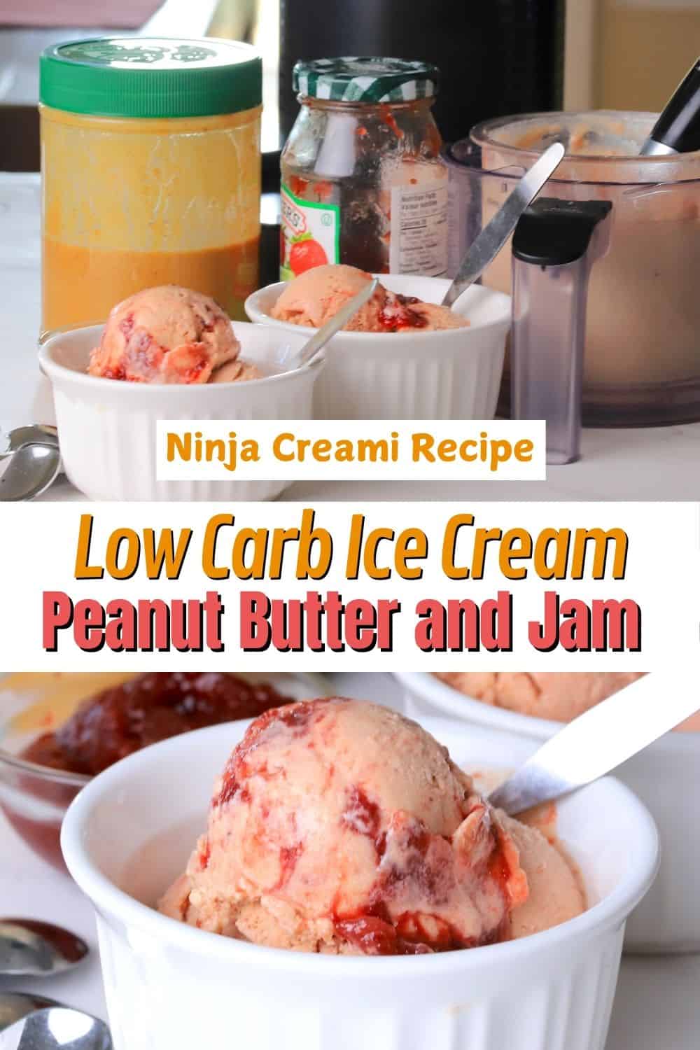 Low Carb Peanut Butter and Jam Ice Cream (Ninja Creami Recipe) I