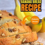 Loaf of diabetic banana bread recipe cut into slices.