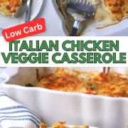 A slice of low carb italian chicken veggie casserole on a plate with the casserole dish next to it.