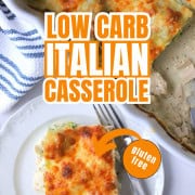 A slice of low carb italian chicken veggie casserole on a plate with the casserole dish next to it.