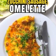 Low carb zucchini sausage omelette image for pinterest.