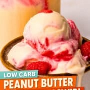 Scoops of low carb peanut butter raspberry ice cream made in the ninja creami in a bowl next to the pint.