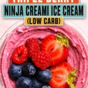 Ninja creami low carb triple berry ice cream in a bowl with fresh berries.
