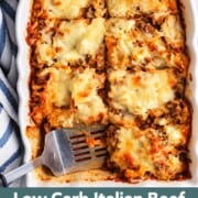 Overhead shot of the low carb italian beef and cabbage cheesy casserole.